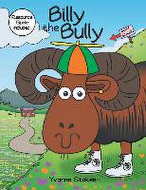 Billy the Bully de Yvonne Stokes