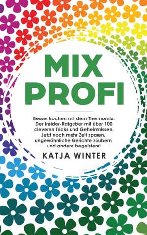 Winter, K: Mixprofi