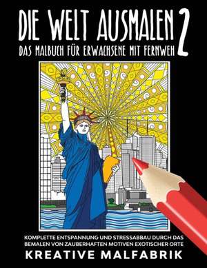 Die Welt ausmalen 2 de Kreative Malfabrik