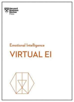 Virtual Ei (HBR Emotional Intelligence Series) de Amanda Sinclair