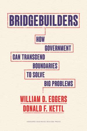 Bridgebuilders de Donald F. Kettl