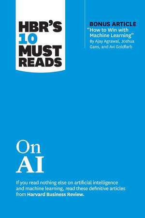 HBR's 10 Must Reads on AI de Ajay Agrawal