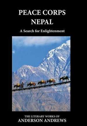 Peace Corps Nepal de Anderson Andrews