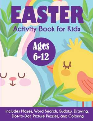 Easter Activity Book for Kids de Blue Wave Press