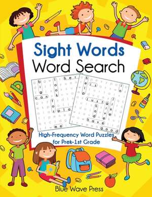 Sight Words Word Search de Blue Wave Press