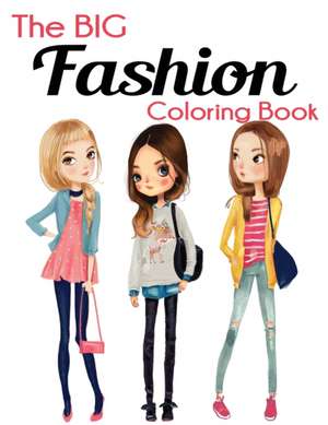 The Big Fashion Coloring Book de Blue Wave Press