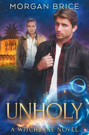 Unholy de Morgan Brice