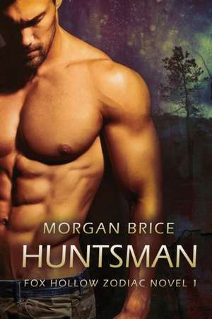 Huntsman de Morgan Brice