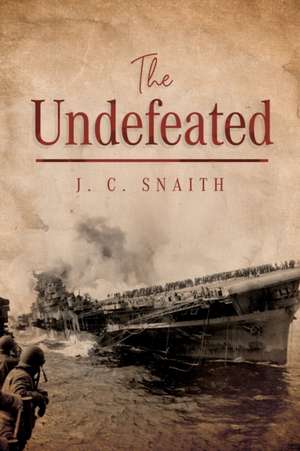 The Undefeated de J. C. Snaith