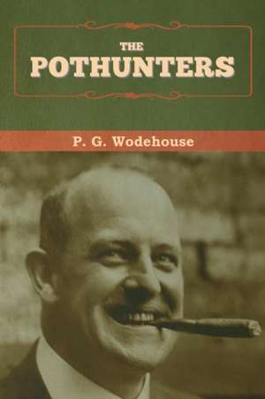 The Pothunters de P. G. Wodehouse