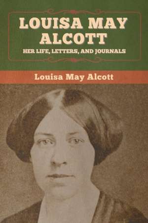 Louisa May Alcott de Louisa May Alcott