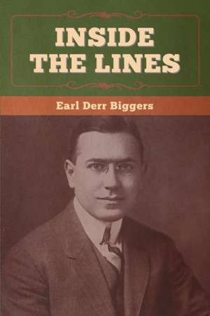 Inside the Lines de Earl Derr Biggers