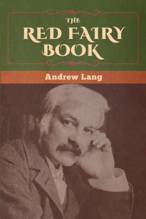 The Red Fairy Book de Andrew Lang