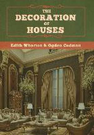 The Decoration of Houses de Ogden Codman