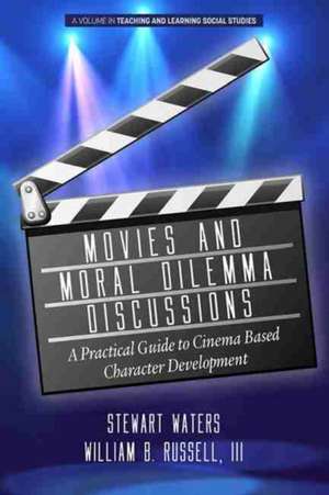 Movies and Moral Dilemma Discussions de Stewart Waters