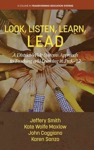 Look, Listen, Learn, LEAD de Jeffery Smith