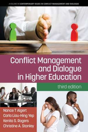 Conflict Management and Dialogue in Higher Education de Nance T Algert