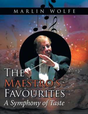 The Maestro's Favourites de Marlin Wolfe