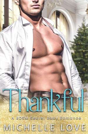 Thankful de Michelle Love