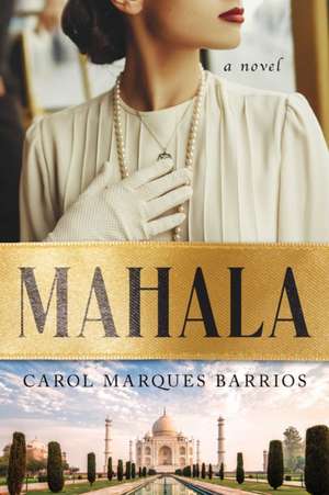 Mahala de Carol Marques Barrios