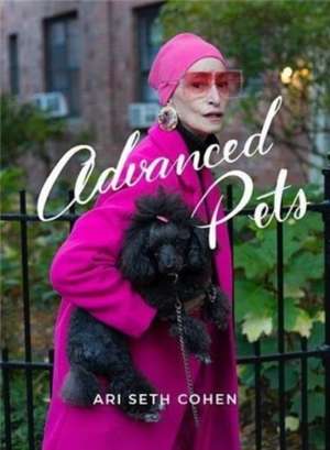 Advanced Pets de Ari Seth Cohen