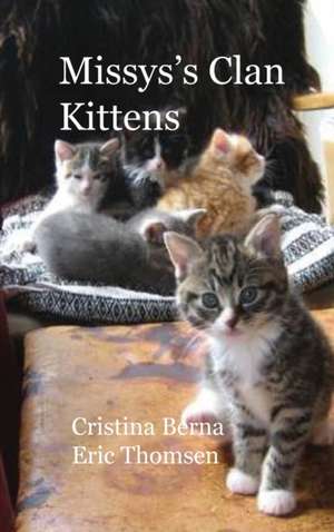 Missys's Clan - Kittens de Cristina Berna