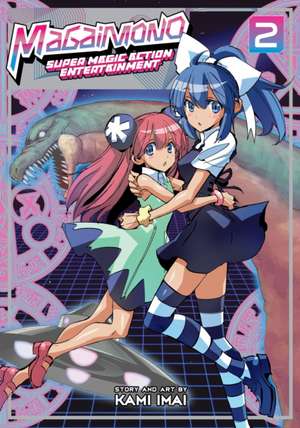 Magaimono: Super Magic Action Entertainment Vol. 2 de Kami Imai