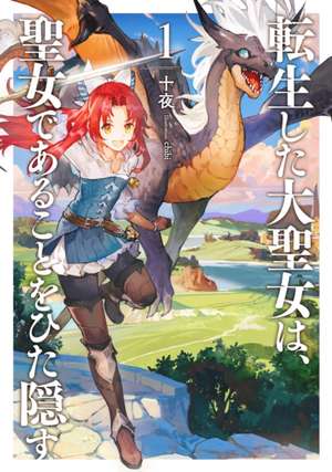 A Tale of the Secret Saint (Light Novel) Vol. 1 de Touya