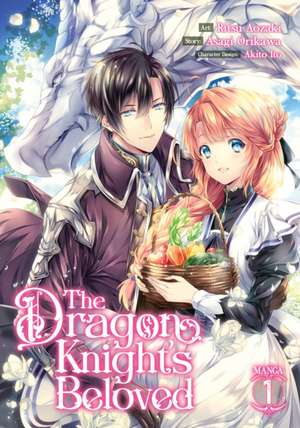 The Dragon Knight's Beloved (Manga) Vol. 1 de Asagi Orikawa