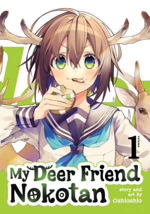 My Deer Friend Nokotan Vol. 1 de Oshioshio