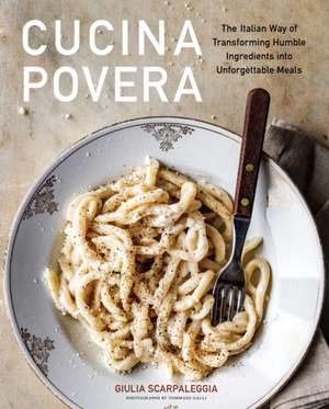 Cucina Povera de Giulia Scarpaleggia