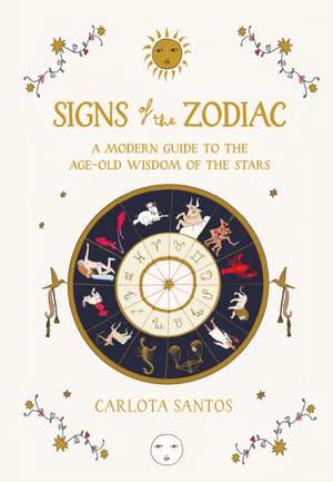 Signs of the Zodiac de Carlota Santos