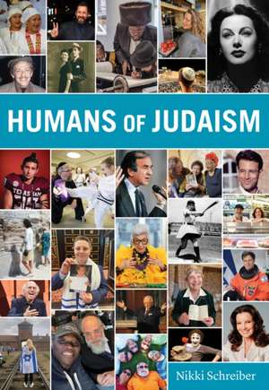 Humans of Judaism de Nikki Schreiber