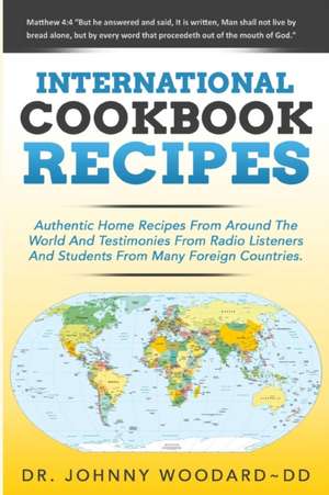 International Cookbook Recipes de Johnny Woodard~DD