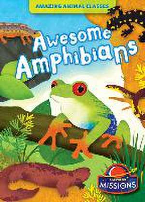 Awesome Amphibians de Betsy Rathburn