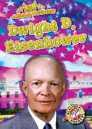 Dwight D. Eisenhower de Rebecca Pettiford