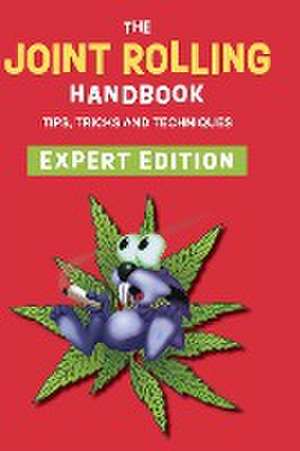 The Joint Rolling Handbook de Bobcat Press