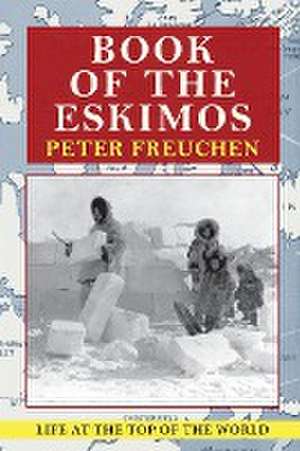 Book of the Eskimos (A Fawcett Crest book) de Peter Freuchen