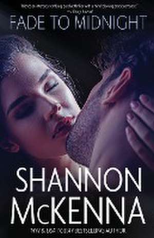 Fade to Midnight de Shannon Mckenna