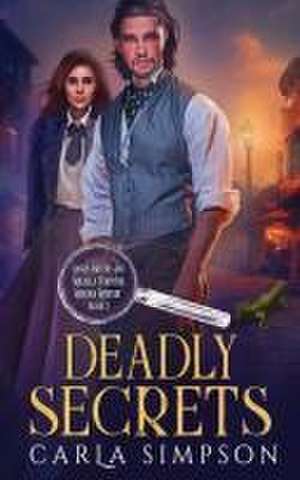 Deadly Secrets de Carla Simpson