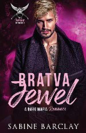 Bratva Jewel de Sabine Barclay