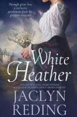 White Heather de Jaclyn Reding