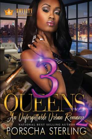 3 Queens 2 de Porscha Sterling