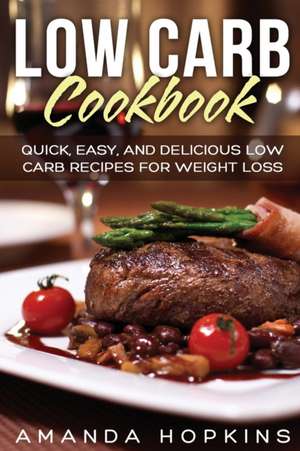 Low Carb Cookbook de Amanda Hopkins