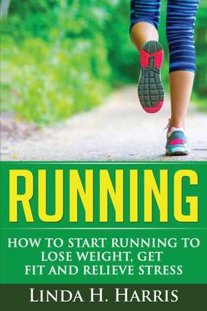 Running de Linda H. Harris