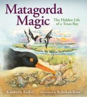 Matagorda Magic de Kimberly Ridley