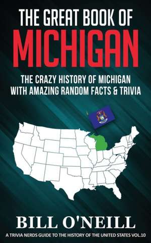 The Great Book of Michigan de Bill O'Neill