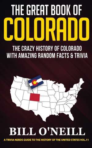 The Great Book of Colorado de Bill O'Neill