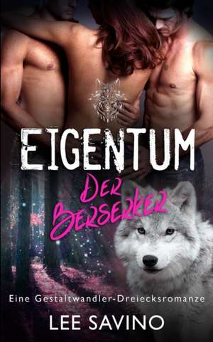 Eigentum der Berserker de Lee Savino
