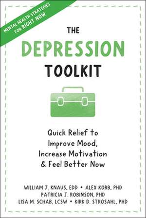 The Depression Toolkit de Alex Korb